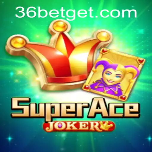 Descubra o Mundo de SuperAceJoker: O Jogo de Estratégia e Sorte da 36bet